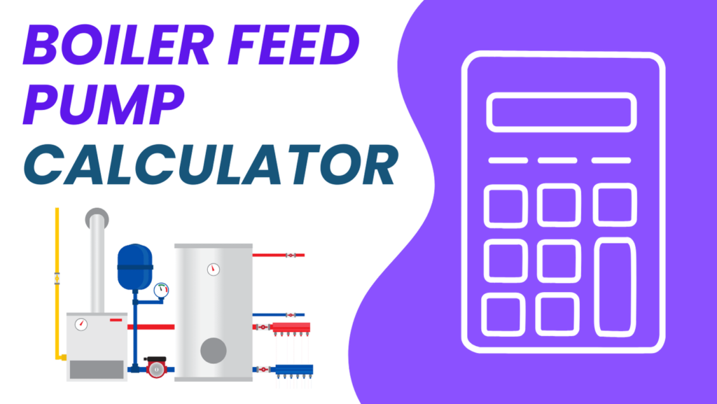 Boiler Feed Pump Calculator