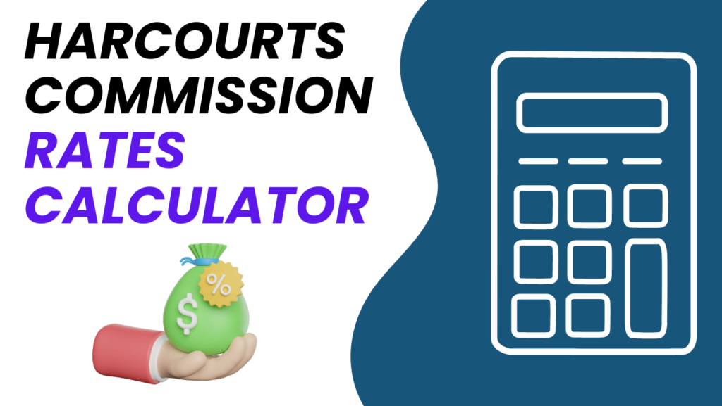 Harcourts Commission Rates Calculator