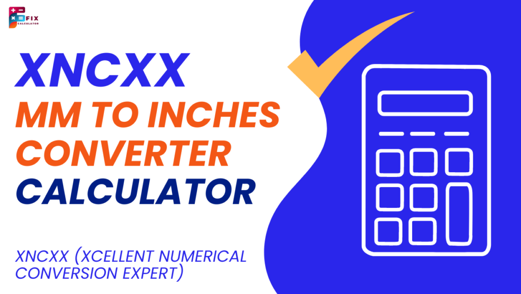 XNCXX MM to Inches Converter Calculator