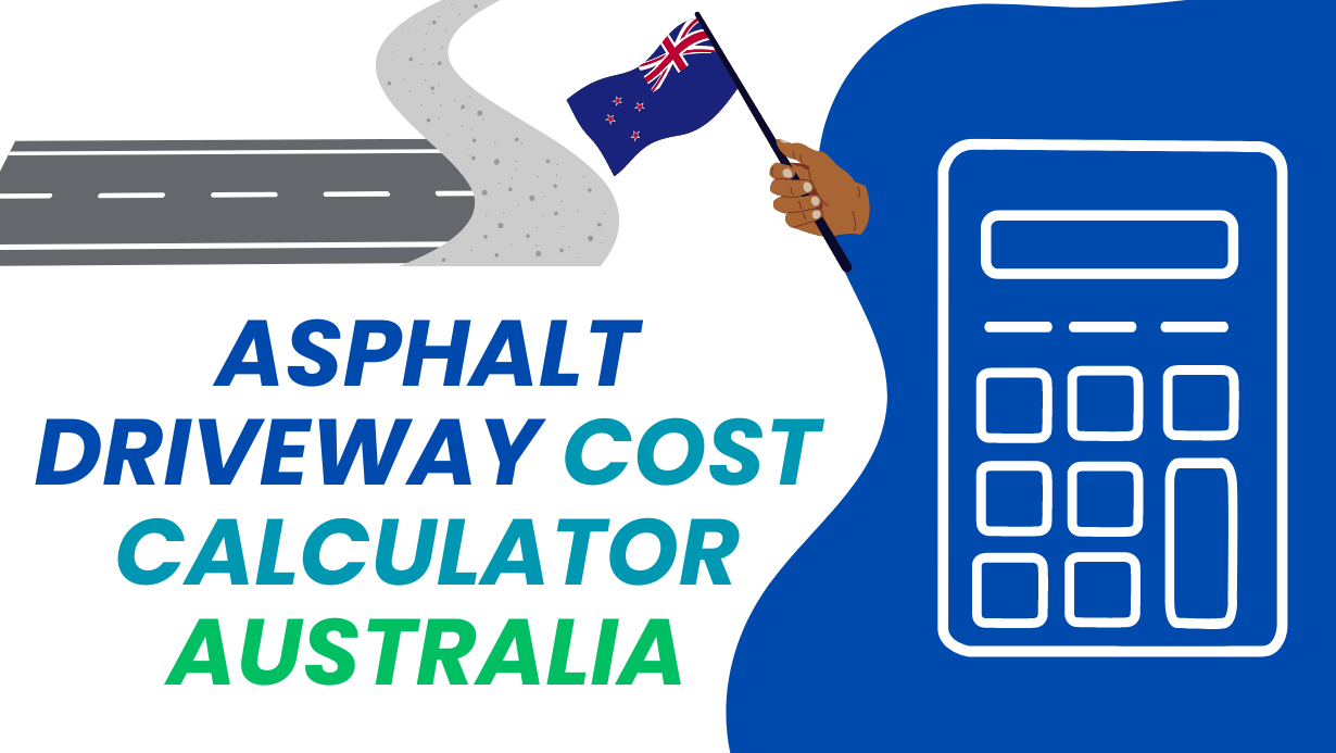 Asphalt Driveway Cost Calculator for Australia