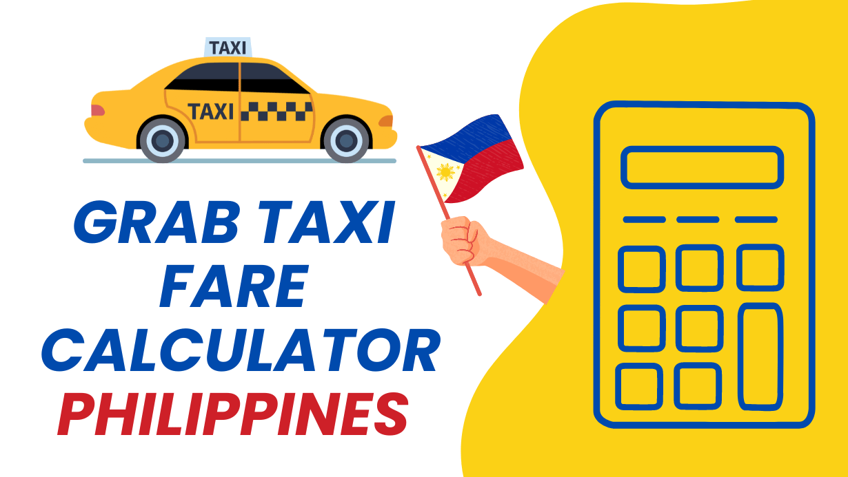 Grab Taxi Fare Calculator for Philippines