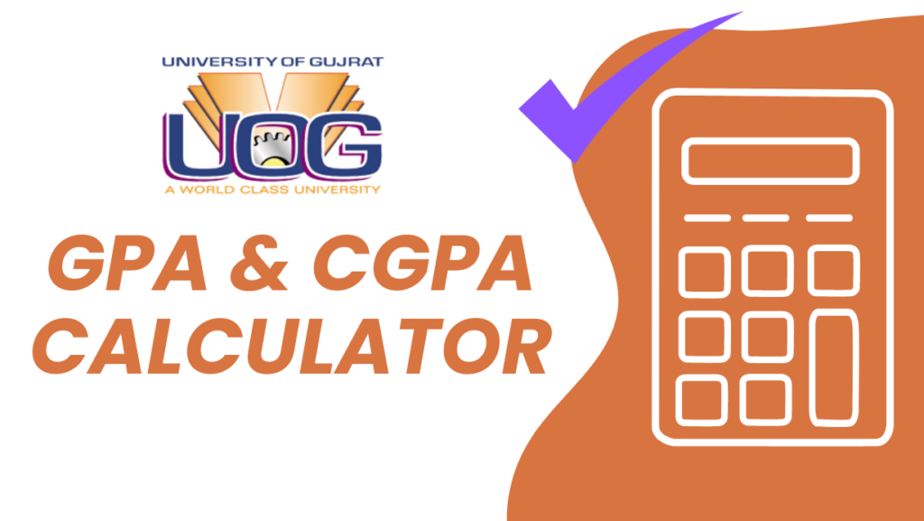 UOG GPA Calculator Calculate GPA for University of Gujrat