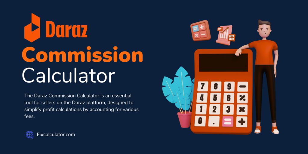 Daraz Commission Calculator for Pakistan